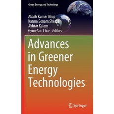 Advances in Greener Energy Technologies 精裝版, Springer, 英文