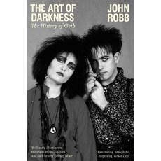 (英文圖書) The Art of Darkness: The History of Goth 平裝版, Manchester University Press, 英文