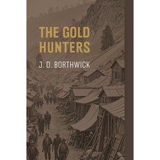 (英文圖書) The Gold Hunters 平裝版, Antiquarius, 英文