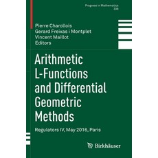 (英文圖書) Arithmetic L-Functions and Differential Geometric Methods: Regulators IV May 2016 Paris 平裝版, Birkhauser, 英文
