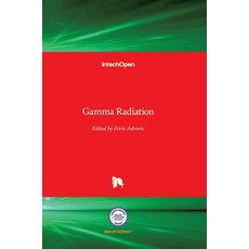 (英文圖書) Gamma Radiation 精裝版, Intechopen, 英文