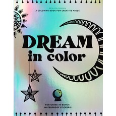 Dream in Color: An Inspirational Coloring Book with Sticker Sheets 平裝版, Blue Star Press, 英文