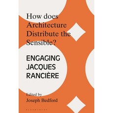 (英文書) How Does Architecture Distribute the Sensible?： Engaging Jacques Rancière 精裝版, Bloomsbury Academic, 英文