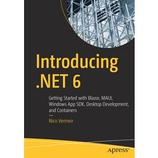 (英文圖書) Introducing .Net 6: Getting Started with Blazor Maui Winui3 Desktop Development and Conta... 平裝版, Apress, 英文