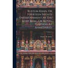(英文圖書) Rustum Khan Or Fourteen Nights Entertainment At The Shah Bhag Or Royal Gardens At Ahmedabad... 精裝版, Legare Street Press, 英文