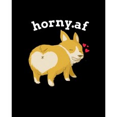 (英文圖書) horny.af: Naughty Valentines Gift - 2nd Anniversary Gift For Husband - Blank Composition Note... 平裝版, Infinit Love, English