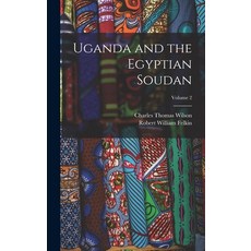 (英文圖書) Uganda and the Egyptian Soudan; Volume 2 精裝版, Legare Street Press, 英文