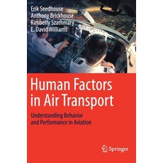 Human Factors in Air Transport: Understanding Behavior and Performance in Aviation 平裝版, Springer, 英文