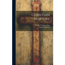(英文圖書) Christian Nurture 精裝版, Legare Street Press, 英文