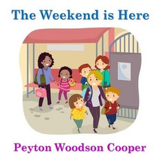 (英文圖書)The Weekend is Here 平裝版, Createspace Independent Pub..., 英文