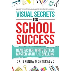 (英文圖書) Visual Secrets for School Success: Read Faster Write Better Master Math and S... 平裝版, Author Academy Elite, 英文