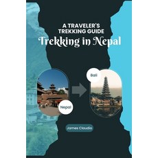 (英文圖書) Trekking in Nepal: A Traveler's Trekking Guide 平裝版, Independently Published, English