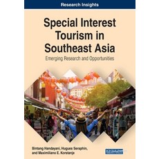 (英文圖書) Special Interest Tourism in Southeast Asia: Emerging Research and Opportunities 平裝版, Business Science Reference, 英文