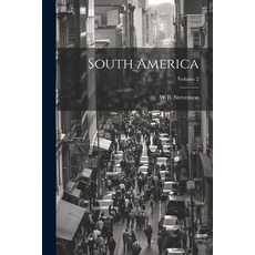 (英文圖書) South America; Volume 2 平裝版, Legare Street Press, 英文