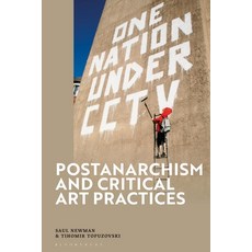(英文圖書) Postanarchism and Critical Art Practices 精裝版, Bloomsbury Academic, 英文