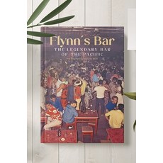 (英文圖書) Flynn's Bar: The Legendary Bar of the Pacific 平裝版, Independently Published, 英文