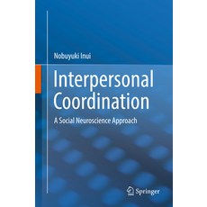 (英文圖書) Interpersonal Coordination: A Social Neuroscience Approach 精裝版, Springer, 英文