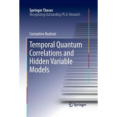 (英文圖書) Temporal Quantum Correlations and Hidden Variable Models 平裝版, Springer, 英文