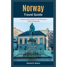 (英文圖書) Norway Travel Guide: All you need to know to visit Norway in 2023 and beyond 平裝版, Independently Published, 英文