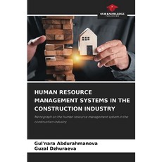 (英文圖書) Human Resource Management Systems in the Construction Industry 平裝版, Our Knowledge Publishing, 英文