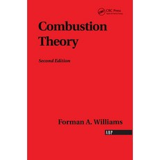 (英文圖書) Combustion Theory: The Fundamental Theory of Chemically Reacting Flow Systems 精裝版, CRC Press, 英文