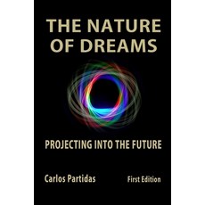 (英文圖書) The Nature of Dreams: Projecting Into the Future 平裝版, Independently Published, 英文