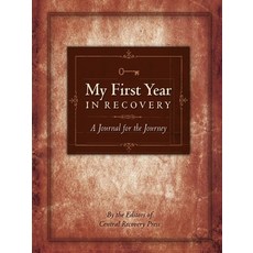 My First Year in Recovery: A Journal for the Journey 平裝版, Central Recovery Press, 英文