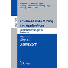 (英文圖書) Advanced Data Mining and Applications: 17th International Conference ADMA 2021 Sydney NSW ... 平裝版, Springer, 英文