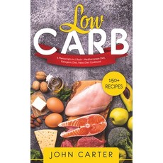 (英文圖書) Low Carb: 3 Manuscripts in 1 Book - Mediterranean Diet Ketogenic Diet Paleo Diet Cookbook 精裝版, Guy Saloniki, 英文