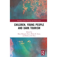 (英文圖書) Children Young People and Dark Tourism 精裝版, Routledge, 英文