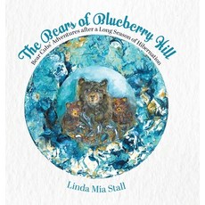 (英文圖書)The Bears of Blueberry Hill: Bear Cubs' Adventures after a Long Season of Hibern... 精裝版, Tellwell Talent, 英文