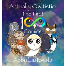 (英文圖書)Actually Owltistic: The First 100 Comics 精裝版, Abby Elain Lastowski, 英文