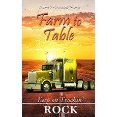 (英文圖書) The Farm to Table Series: Keep on Truckin' Volume 5: Changing Thrones 平裝版, Independently Published, 英文
