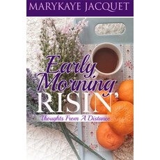 Early Morning Risin' 平裝版, Lulu.com, 英文