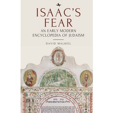 (英文圖書) Isaac's Fear: An Early Modern Encyclopedia of Judaism 精裝版, Academic Studies Press, 英文