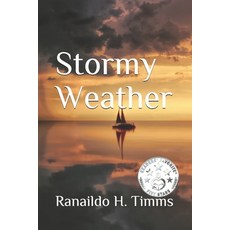 Stormy Weather 平裝版, Independently Published, 英文