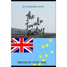 (英文圖書) The Tuvalu Pantry: 30 Flavoursome Recipe's 平裝版, Independently Published, 英文