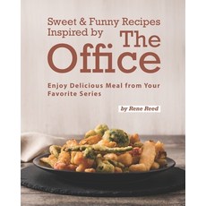 (英文圖書) Sweet & Funny Recipes Inspired by The Office: Enjoy Delicious Meal from Your Favorite Series 平裝版, Independently Published, 英文