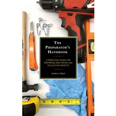 (英文圖書) The Preparator's Handbook: A Practical Guide for Preparing and Installing Collection Objects 精裝版, Rowman & Littlefield Publis..., 英文