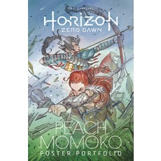 The Official Horizon Zero Dawn Peach Momoko Poster Portfolio 平裝版, Titan Comics, 英語