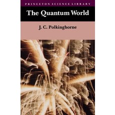 The Quantum World 平裝版, Princeton University Press, 英文