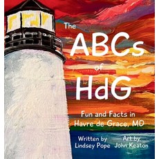 (英文圖書)The ABCs of HdG: Fun and Facts in Havre de Grace MD 精裝版, Lindsey Pope, 英文