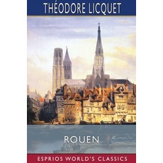 (英文圖書) Rouen (Esprios Classics) 平裝版, Blurb, 英文
