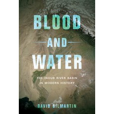 (英文圖書) Blood and Water: The Indus River Basin in Modern History 平裝版, University of California Press, 英文