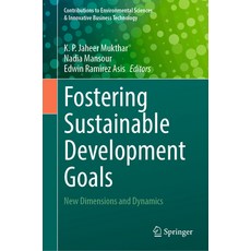 (英文圖書) Fostering Sustainable Development Goals: New Dimensions and Dynamics 精裝版, Springer, 英文