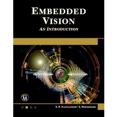 Embedded Vision: An Introduction 平裝版, Mercury Learning & Information, 英文