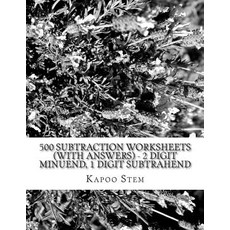 (英文圖書)500 Subtraction Worksheets (with Answers) - 2 Digit Minuend 1 Digit Subtrahend:... 平裝版, Createspace Independent Pub..., 英文