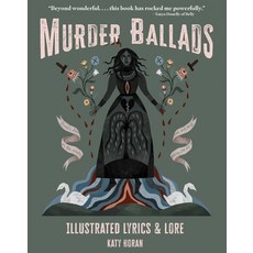 (英文圖書) Murder Ballads: Illustrated Lyrics & Lore 精裝版, Andrews McMeel Publishing, 英文