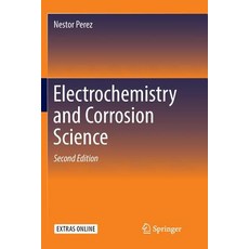 (英文圖書) Electrochemistry and Corrosion Science 平裝版, Springer, 英文