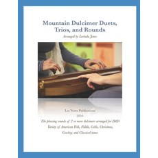 (英文圖書) Mountain Dulcimer Duets Trios and Rounds: Arrangements in DAD Tuning 平裝版, Independently Published, 英文